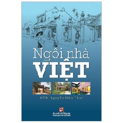 Ngôi Nhà Việt - KTS Nguyễn Hữu Thái 159571