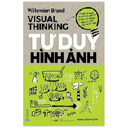 Tư Duy Hình Ảnh - Visual Thinking - Willemien Brand 185834