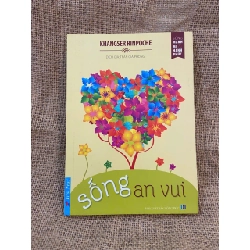 Sống an vui - Khangser Rinpoche 2017 mới 90% ố Kỹ năng sống NSX1004