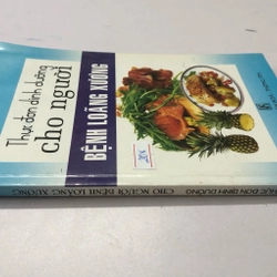 THỰC ĐƠN DINH DƯỠNG CHO NGƯỜI BỆNH LOÃNG XƯƠNG  - sách có ẩm đã ráo 1 góc dưới 322085