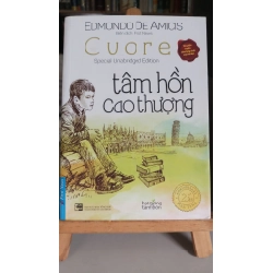 Cuore tâm hồn cao thượng mới 80% ố nhẹ 2019 Edmondo De Amicis [1301] SÁCH VĂN HỌC