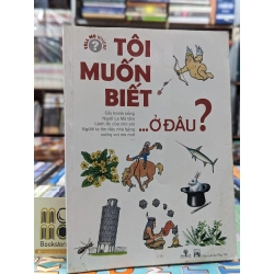 TÔI MUỐN BIẾT Ở ĐÂU - PHẠM THIÊN TỨ DỊCH 136436