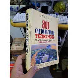 301 câu đàm thoại tiếng hoa Hoa - Anh - Việt mới 80% ố 1995 HỌC NGOẠI NGỮ HCM1709
