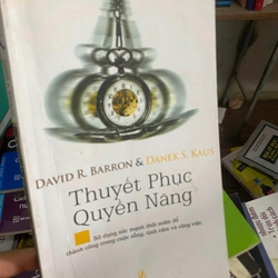 Sách Thuyết phục quyền năng - David R.Barron & Danek S.Kaus