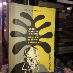 Vòi bạch tuộc và những đồng tiền vàng - Kri-stin Dem-ski