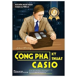 Công Phá Kĩ Thuật Casio - Nguyễn Ngọc Nam, Ngọc Huyền LB ASB.PO Oreka Blogmeo 230225