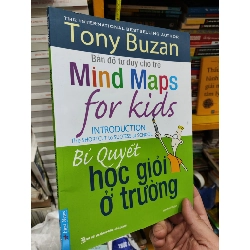 Mind Maps For Kids - Bí Quyết Học Giỏi Ở Trường - Tony Buzan 1041602