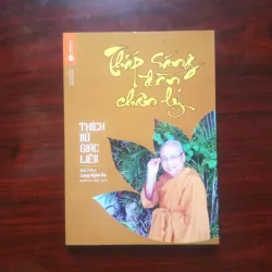 [Sách Phật Giáo] Thắp Sáng Đèn Chân Lý (Thích Nữ Giác Liên) 958502