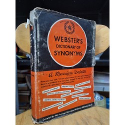 WEBSTER'S DICTIONARY OF SYNONYMS : HAVE YOU EVER SAID I KNOW WHAT I MEAN, BUT I CAN'T QUITE EXPRESS IT? 119542