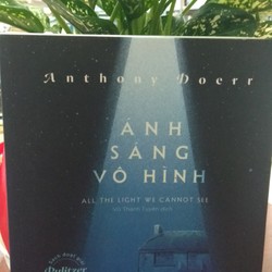 ÁNH SÁNG VÔ HÌNH - Anthony Doerr 195524