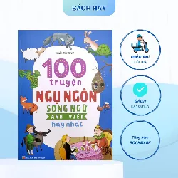 Sách - 100 Truyện Ngụ Ngôn Song Ngữ Anh - Việt Hay Nhất - Minh Long - NENA2509 Blogmeo21025