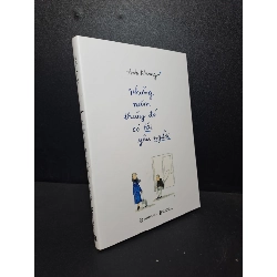 (TẶNG BOOKMARK) Những năm tháng đó có tôi yêu người Anh Khang 2019 mới 95% RBK.ASB2512 văn học hiện đại