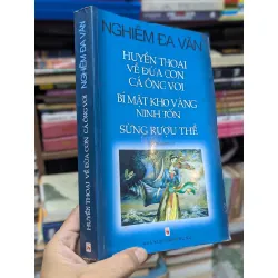 Huyền thoại về đứa con cá ông voi - Nghiêm Đa Văn