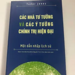 Các nhà tư tưởng và các ý tưởng chính trị hiện đại - Tudor Jones