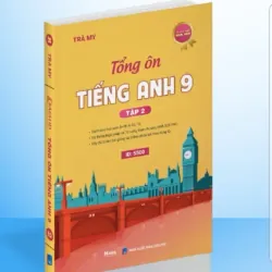 Sách 2026-Tổng Ôn Tiếng Anh 9 Tập 1+2 799249
