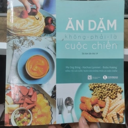 Ăn dặm không phải là cuộc chiến