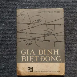 Gia đình biệt động" của tác giả Nguyễn Trần Thiết 1010941