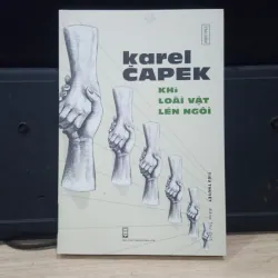 Khi loài vật lên ngôi - Karel Capek