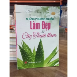 Những phương thuốc làm đẹp từ cây thuốc Nam - Thiên Kim