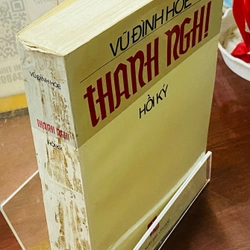 THANH NGHỊ HỒI KÝ - VŨ ĐÌNH HOÈ