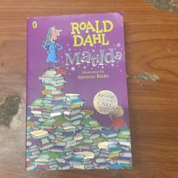 ROALD DAHL MATILDA ILLUSTRATED BY QUENTIN BLAKE