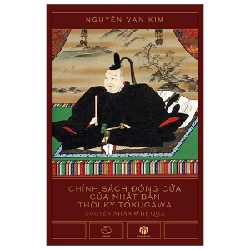 Chính Sách Đóng Cửa Của Nhật Bản Thời Kỳ Tokugawa - Nguyễn Văn Kim ASB.PO Oreka Blogmeo 230225