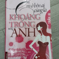 🌼EM Ở BÊN AI CŨNG LÀ KHOẢNG TRỐNG TRONG ANH 🌼 47594