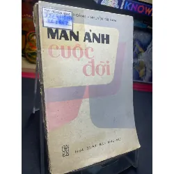 [Sách Cũ SCGR] Màn ảnh cuộc đời 1987 mới 50% ố bẩn rách gáy Như Hoàng và Nguyễn Thị Nam HPB0906 SÁCH VĂN HỌC
