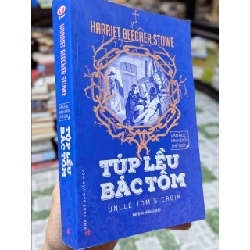 Túp Lều Bác Tom - Harriet Beecher Stowe 137583