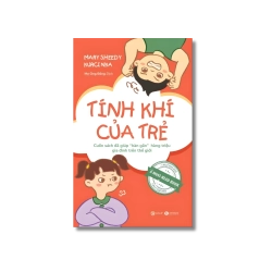 Tính khí của trẻ - Mary Sheedy Kurcinka Vanvosach