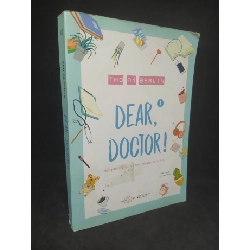 (TẶNG BOOKMARK) Dear doctor 1 - mới 80% RBK1512