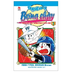 Doraemon Bóng Chày - Truyền Kì Về Bóng Chày Siêu Cấp - Tập 3 - Fujiko F Fujio, Mugiwara Shintaro