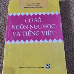 Cơ sở ngon ngữ học và tiếng Việt _ MAI NGỌC CHỬ, VŰ ĐứC NGHIÊU - HOÀNG TRỌNG PHIẾN