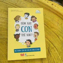 COMBO ĐỌC VỊ MỌI VẤN ĐỀ CỦA TRẺ & HÔM NAY CON THẾ NÀO? 744811