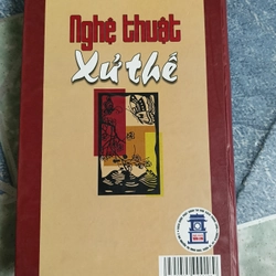 Nghệ thuật xử thế - Lưu Đình Hoa 533373