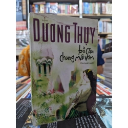 Bồ câu chung mái vòm - Dương Thuỵ