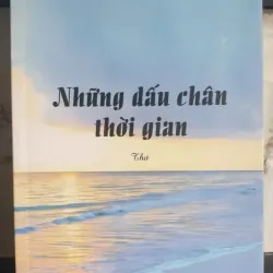 Sách Những dấu chân thời gian - Lê Thanh Phương