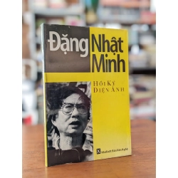 Hồi ký điện ảnh - Đặng Nhật Minh