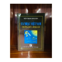 Ca nhạc Việt Nam thưởng thức và bình luận - Trần Trọng Đăng Đàn