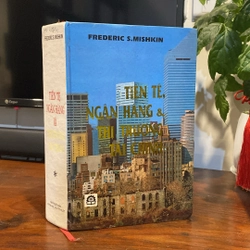 TIỀN TỆ, NGÂN HÀNG & THỊ TRƯỜNG TÀI CHÍNH ( BẢN BÌA CỨNG, XB 1995) 470891
