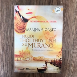 Tiểu thuyết văn học Marina Fiorato Người thổi thủy tinh xứ Murano