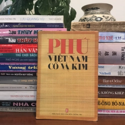 PHÚ - Việt Nam Cổ và Kim