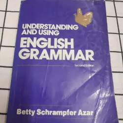 Understanding and using English Grammar. 2nd. Tg. Betty Schrampfer Azar. 