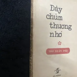 Đây chùm thương nhớ- Xuân Diệu 1033649