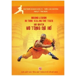 Bài Quyền Võ Tòng Đả Hổ - Nhứt Phi Kim