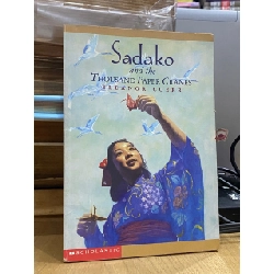 Sadako and the Thousand Paper Cranes - Eleanor Coerr