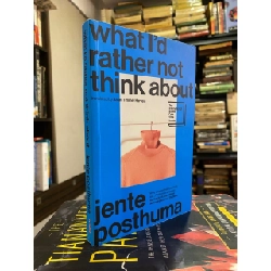 What I’d rather not think about - Jente Posthuma