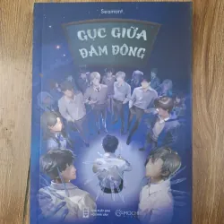 Gục giữa đám đông - Seamant - Tiểu thuyết tâm lý / Thanh xuân