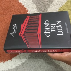 Chính Trị Luận (The Politics)  - Aristotle [XB 2008] _ Nông Duy Trường dịch 184034
