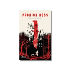 Hỗn mang: Đừng bao giờ buông dao - Patrick Ness